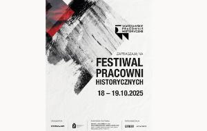 Festiwal Pracowni Historycznych, Warszawa, 18–19 października 2025